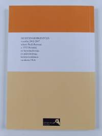 Sydänääniä Ruovedelle : rapsodioita historiasta, ajasta, ihmisistä, unista, ilmiöistä, rakkaudesta Ruoveden maisemassa vv. 2002-2007 (signeerattu, tekijän omiste)