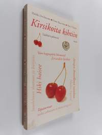 Kirsikoita kihtiin : lääkärit pakisevat