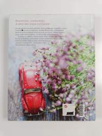 Sekaisin kesästä : ihanimmat ideat kotiin ja puutarhaan