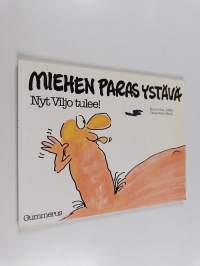 Miehen paras ystävä : nyt Viljo tulee!