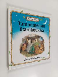 Tammimetsän iltarukouksia
