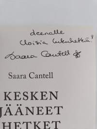 Kesken jääneet hetket (signeerattu, tekijän omiste)