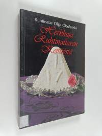 Herkkuja ruhtinattaren keittiöstä