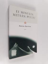 Ei minulta mitään puutu