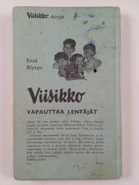Viisikko vapauttaa lentäjät