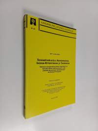 Sosiaalivakuutus Alankomaissa, Isossa-Britanniassa ja Tanskassa : katsaus sosiaalivakuutuksen käsitteisiin ja kansainvälisiin kehityslinjoihin sekä sosiaalivakuut...