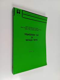 Viljelijöiden työ ja terveys 1979