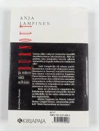 Burnout ja miten siitä selvisin (signeerattu, tekijän omiste)