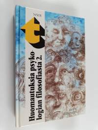 Huomautuksia psykologian filosofiasta 2 : Viimeiset kirjoitukset psykologian filosofiasta 1