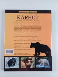 Karhut : hellyttävästä isopandasta pelottaviin jääkarhuihin