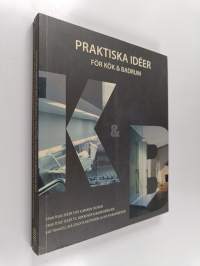 Praktiska ideer för kjøkkrn og bad = Praktiska idéer för kök &amp; badrum = Praktiske ideer til køkkner &amp; badevaersler = Käytännöllisiä ideoita keittiöön ja kylpyhuon...