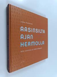 Aasinsilta ajan hermolla