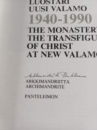 Kristuksen kirkastumisen luostari Uusi Valamo 1940-1990 = The Monastery of the Transfiguration of Christ at New Valamo 1940-1990 (signeerattu)