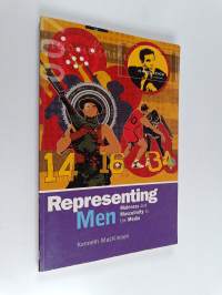 Representing men : maleness and masculinity in the media