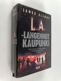 L.A. : langennut kaupunki