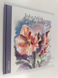 Joka päivä, joka hetki