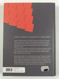 Strateginen johtaminen : miten vastata kompleksisen ja postmodernin ajan haasteisiin