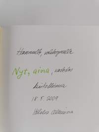 Nyt, aina : pieni katumusoppi (signeerattu, tekijän omiste)