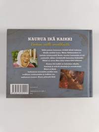 Naurua ikä kaikki : vanhene vailla arvokkuutta