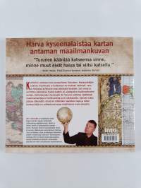 Maailman kuvat : mitä kartat kertovat meistä ja muista