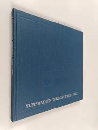 Yleisradion tekniset 1932-1982