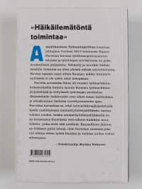 Työrauhaa ostamassa : Bulevardi 6:ssa