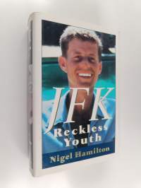 JFK : reckless youth
