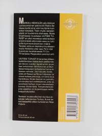 Uutissi Turust 3 : ei virallissi, mut torellissi : matkakirja turkulaisuuteen ja totuus äskeisistä tapahtumista