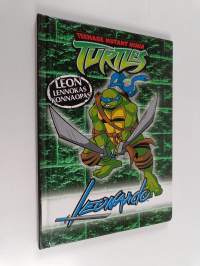 Teenage mutant ninja turtles : Leonardo