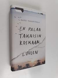 En palaa takaisin koskaan, luulen