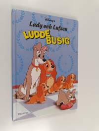 Lady och Lufsen : Ludde busig