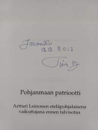 Pohjanmaan patriootti : Artturi Leinonen eteläpohjalaisena vaikuttajana ennen talvisotaa (signeerattu, tekijän omiste)