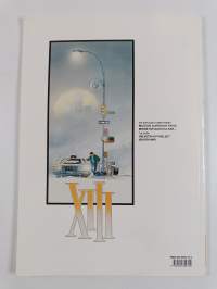 XIII 1-9 : Mustan auringon päivä ; Minne intiaani kulkee... ; Helvetin kyyneleet ; Iskuryhmä ; Hälytystila ; Tapaus Jason Fly ; Elokuun kolmas yö ; Kolmetoista yh...