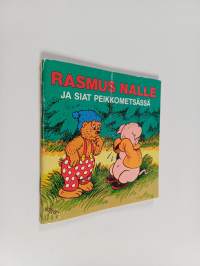 Rasmus Nalle ja siat peikkometsässä