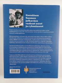 Itsenäisen Suomen jalkaväen raskaat aseet ja ryhmäaseet - Jalkaväen raskaat aseet ja ryhmäaseet