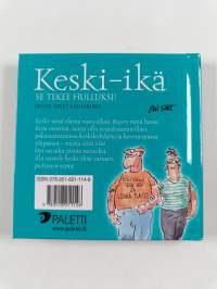Keski-ikä : se tekee hulluksi!