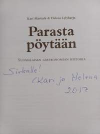 Parasta pöytään : suomalaisen gastronomian historia (signeerattu, tekijän omiste)