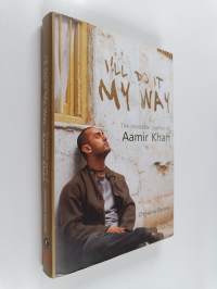 I'll Do It My Way : The Incredible Journey Of Aamir Khan