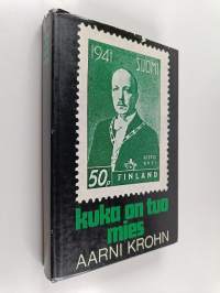 Kuka on tuo mies : valtiomiehen kirjoittamat muistelmat