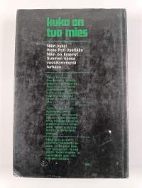 Kuka on tuo mies : valtiomiehen kirjoittamat muistelmat