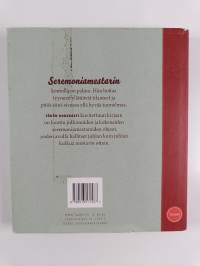 Seremoniamestarin käsikirja : näin järjestät juhlat kuin juhlat