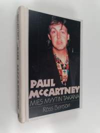 Paul McCartney - mies myytin takana