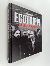 Egotrippi : aina matkalla jonnekin