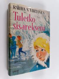 Tuletko sisarekseni