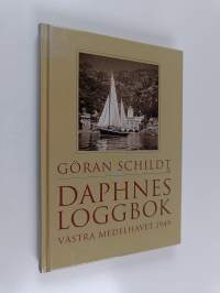 Daphnes loggbok : västra Medelhavet 1949