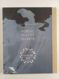 Nordic beauty secrets : Pohjoinen kauneus
