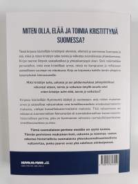 Kristittynä Suomessa - Miten olla, elää ja toimia?