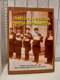 Tuulessa ja sateessa, pyryssä ja pakkasessa