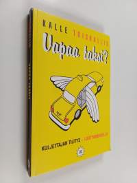 Vapaa taksi? Kuljettajan tilitys - luottamuksella