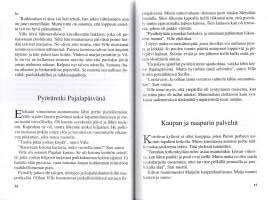 Jumalan selän taakse. Kertomus nuoresta opettajasta ja hänen oppivuosistaan pohjoisessa, Pajalan kunnassa